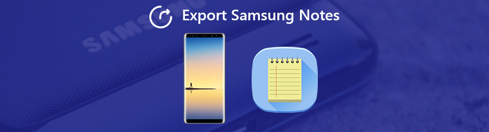 [Solved] How to Transfer Samsung Notes