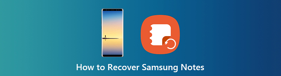 Recover Samsung Notes after Factory Reset and Other Disappeared Cases