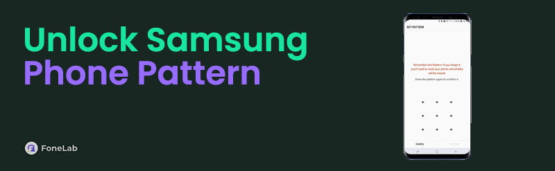 [Most Convenient Guide] How to Unlock Samsung Phone Pattern