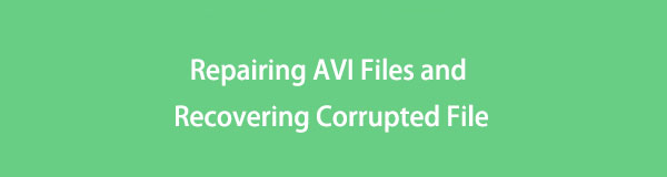 Advantageous Methods for Corrupted AVI Repair and Recovery