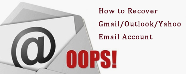 solved-how-to-recover-email-account-of-gmail-outlook-yahoo