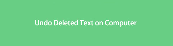 Effective Techniques on How to Undo Deleted Text on Computer