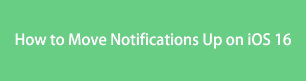 Find Out If You Can Move Notifications to Top on iOS 16