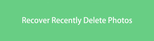 Excellent Guide on How to Get Back Recently Deleted Photos