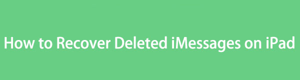 detailed-guide-on-how-to-recover-deleted-imessages-on-ipad