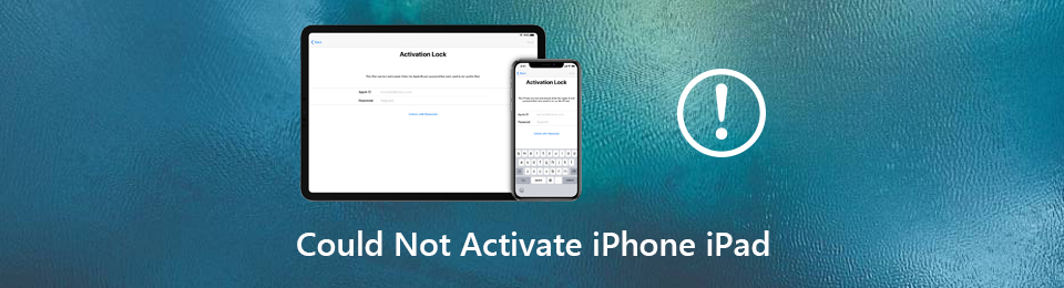 How to Fix Could Not Activate iPhone iPad Issue [Solved]