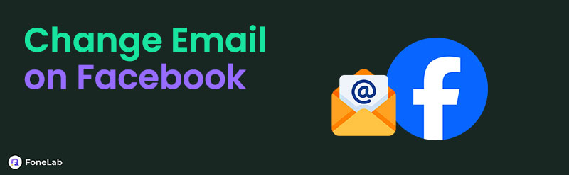 How to Change Facebook Email Using Proper Approaches