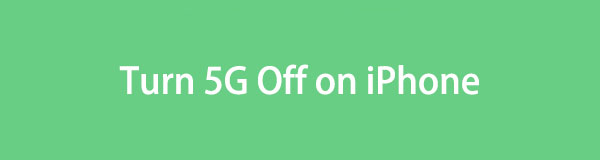 How to Turn Off 5G on iPhone [The Detailed Guides]