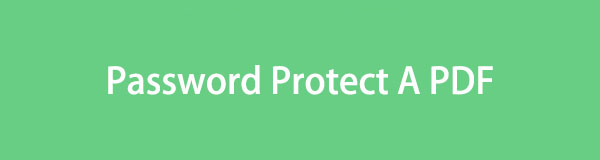 How to Password Protect A PDF [3 Top Picks Approaches]