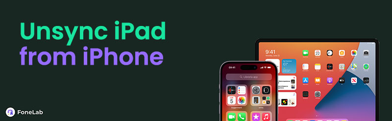 How to Unsync iPhone and iPad: 3 Effective Approaches