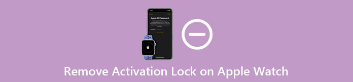 在 Apple Watch 上移除激活锁的详细指南