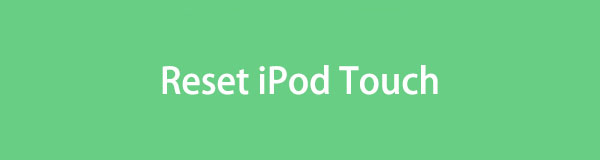 How to Reset iPod Touch [3 Different Ways to Execute]