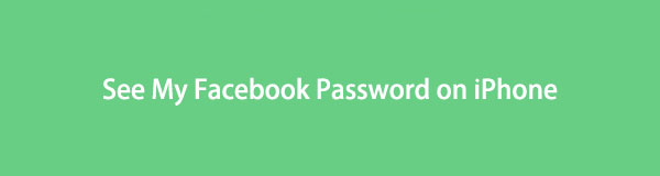 how-to-see-my-facebook-password-on-iphone-easy-guide