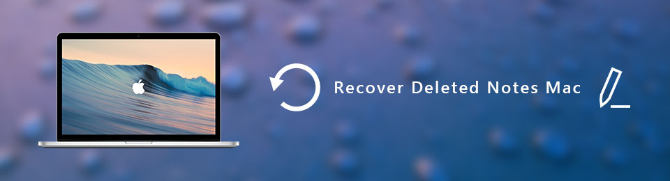 How To Recover Deleted Notes On Mac