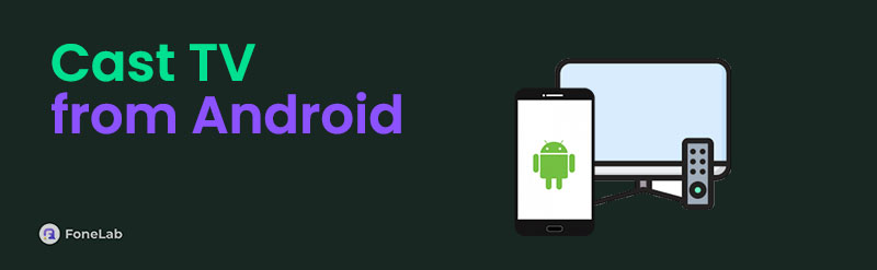 Professional Approaches to Cast Android to TV Easily