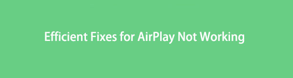 Hvorfor fungerer ikke AirPlay min [Professional Fix Guide]