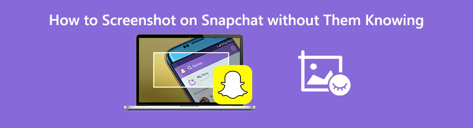 7 Best Methods to Screenshot on Snapchat without Them Knowing