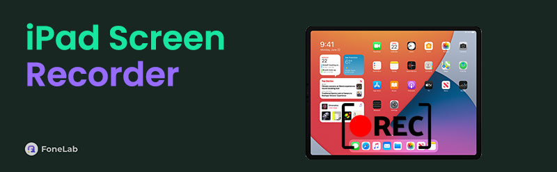 Screen Record on iPad [4 Reliable Ways to Discover]