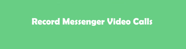 quick-different-ways-how-to-record-messenger-video-calls