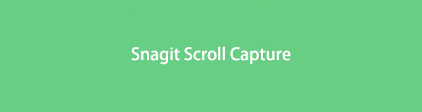 snagit scroll capture not working