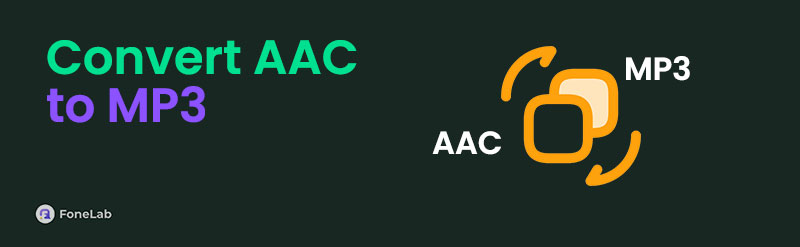 Noteworthy Guide on How to Convert AAC to MP3 Easily