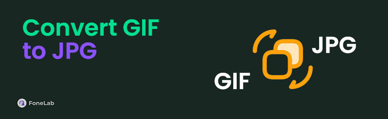 Convert GIF to JPG: 3 Convenient Ways You Should Not Miss