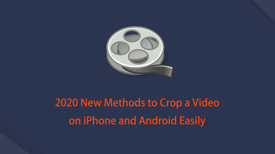 how to crop a video on android phone