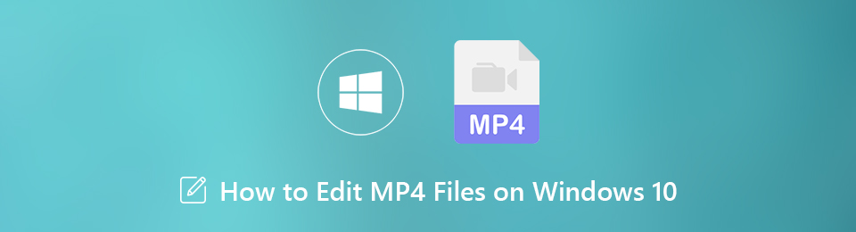 edit mp4 with windows 10