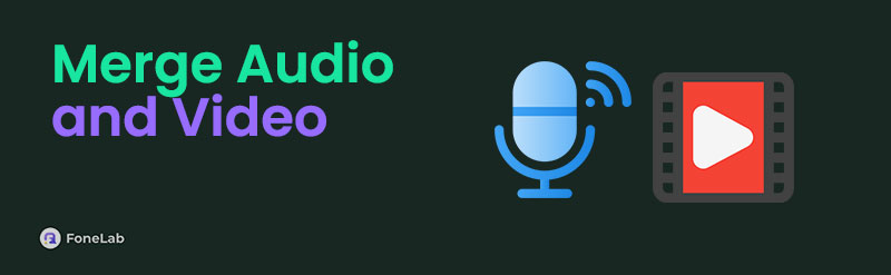 How to Merge Video and Audio [3 Techniques to Consider]