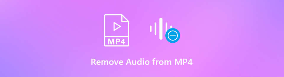 4 Easy Approaches To Remove Audio From MP4 On Desktop Or Online